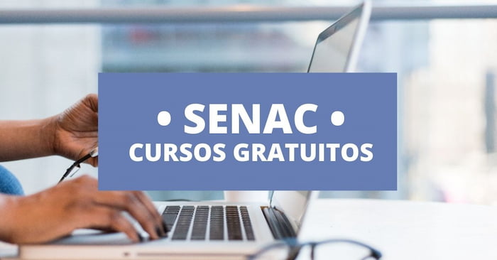 Cursos Gratuitos Senac – Inscrições Online