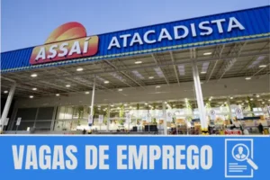 Vagas Assaí Atacadista