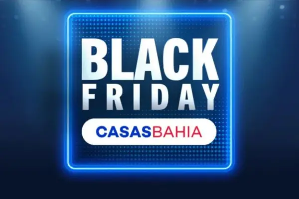 Black Friday Casas Bahia​: Confira produtos em promoção